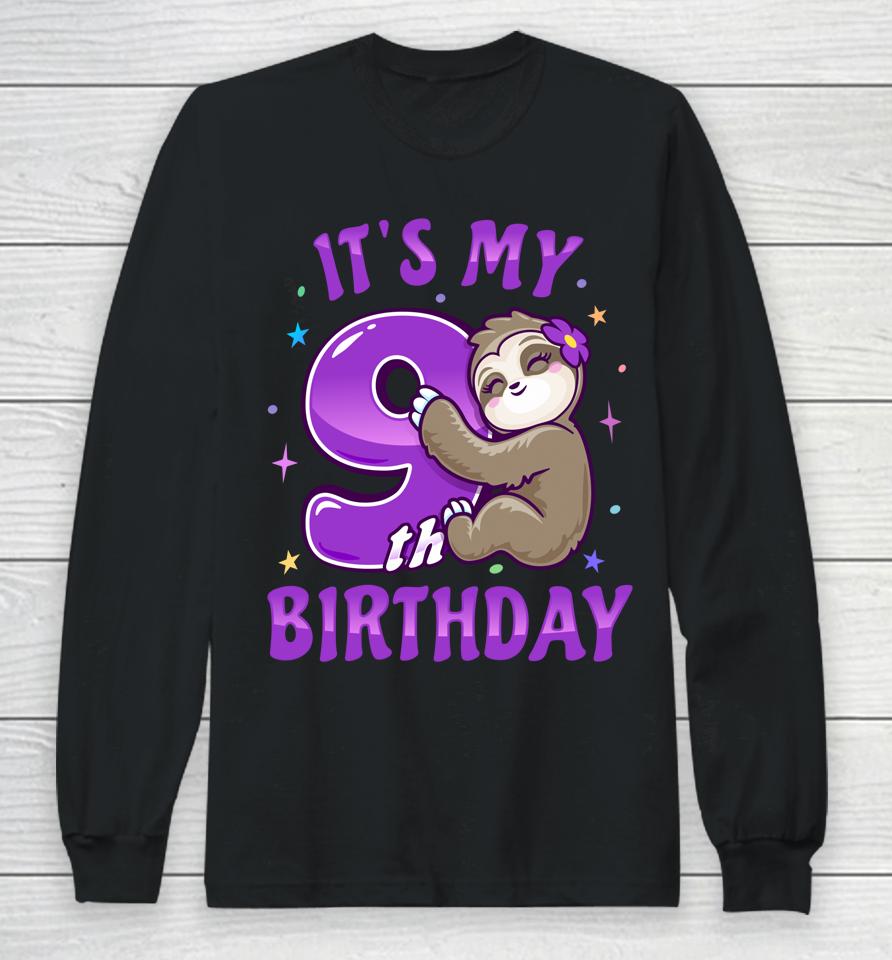 It's My 9Th Birthday Purple Sloth Girl Nine Bday Theme Party Long Sleeve T-Shirt