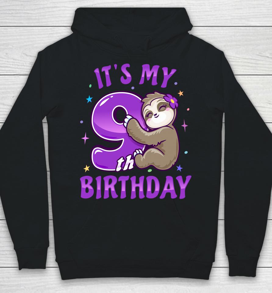 It's My 9Th Birthday Purple Sloth Girl Nine Bday Theme Party Hoodie
