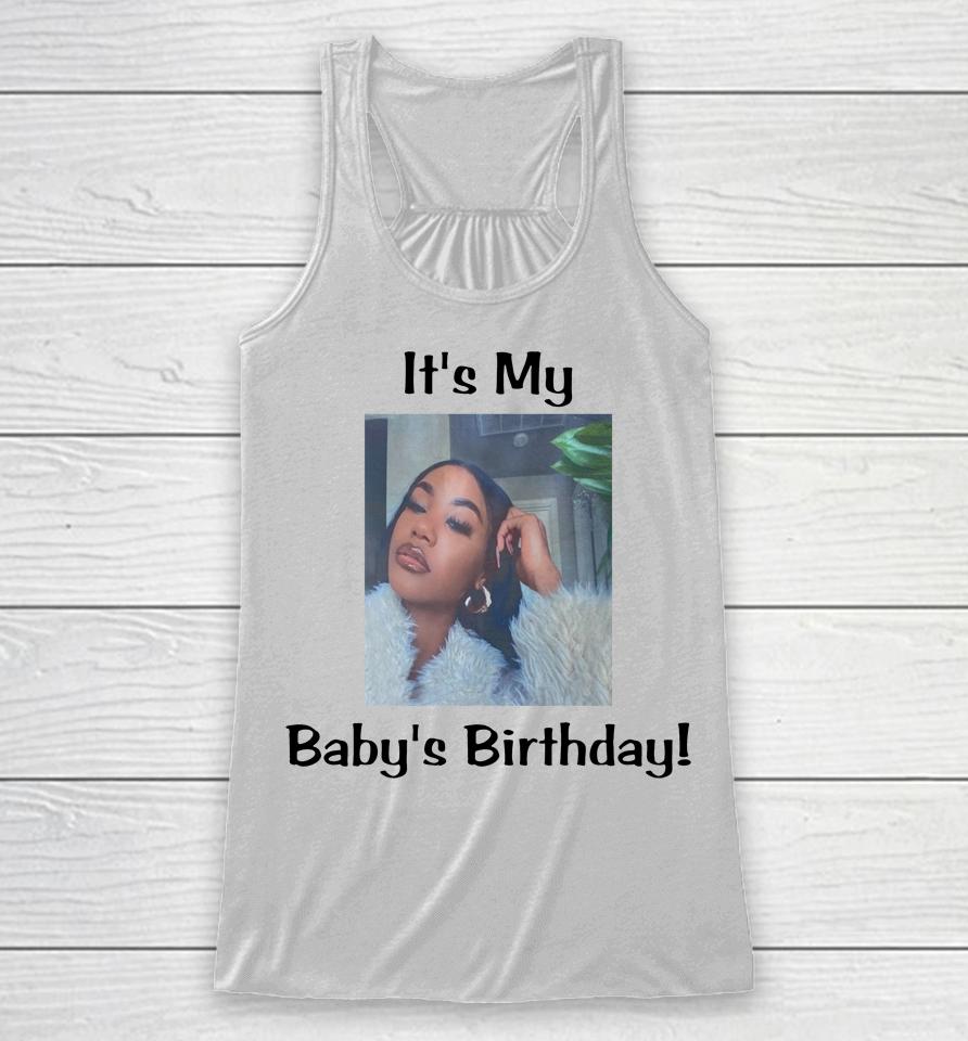 It's My Baby Birthday Lil Baby Racerback Tank