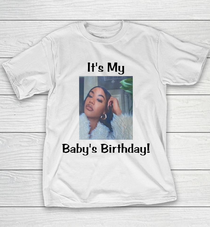 It's My Baby Birthday Lil Baby Youth T-Shirt