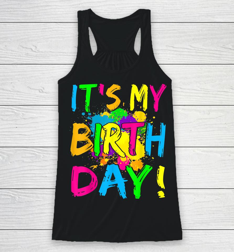 It's My Birthday Boy Girl Let's Glow Retro 80'S Party Outfit Racerback Tank
