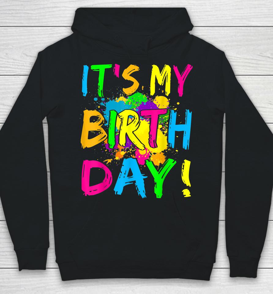 It's My Birthday Boy Girl Let's Glow Retro 80'S Party Outfit Hoodie