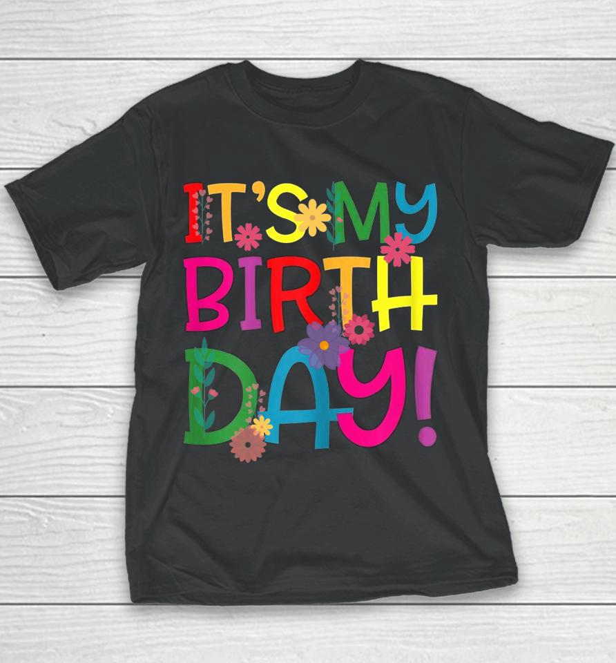 It's My Birthday Youth T-Shirt