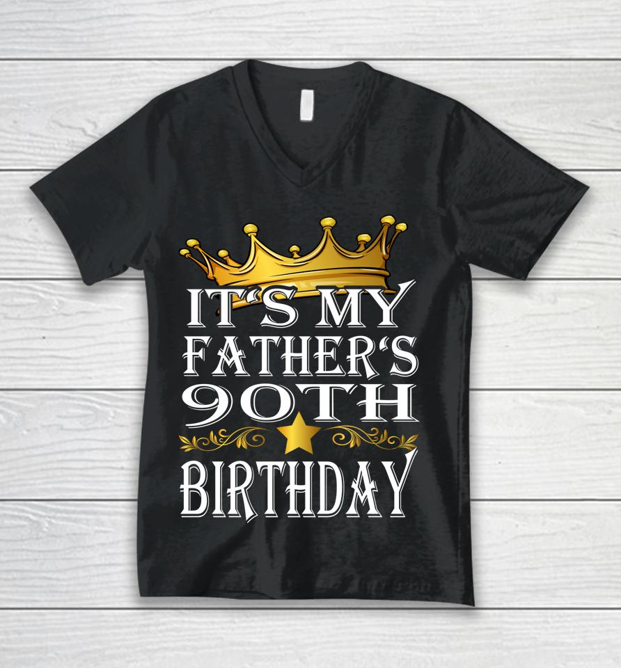 It's My Father's 90Th Birthday Crown King 90Th Birthday Unisex V-Neck T-Shirt