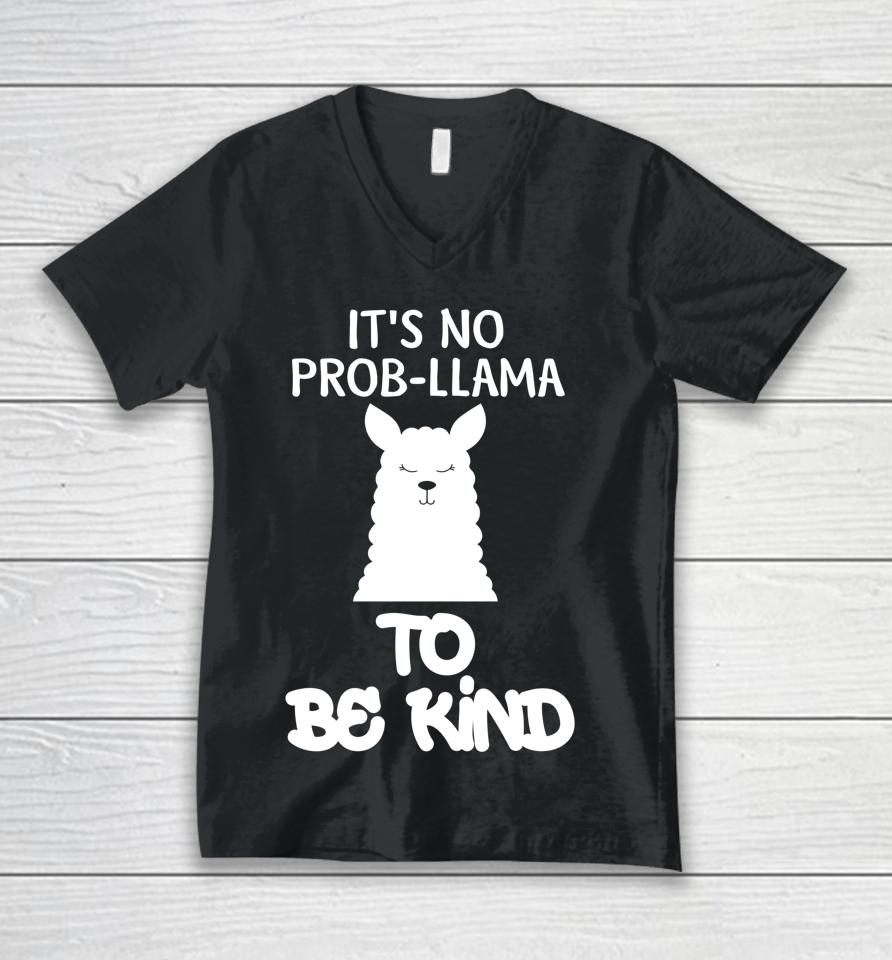 It's No Prob-Llama To Be Kind Anti Bullying Kind Orange Kindness Unisex V-Neck T-Shirt