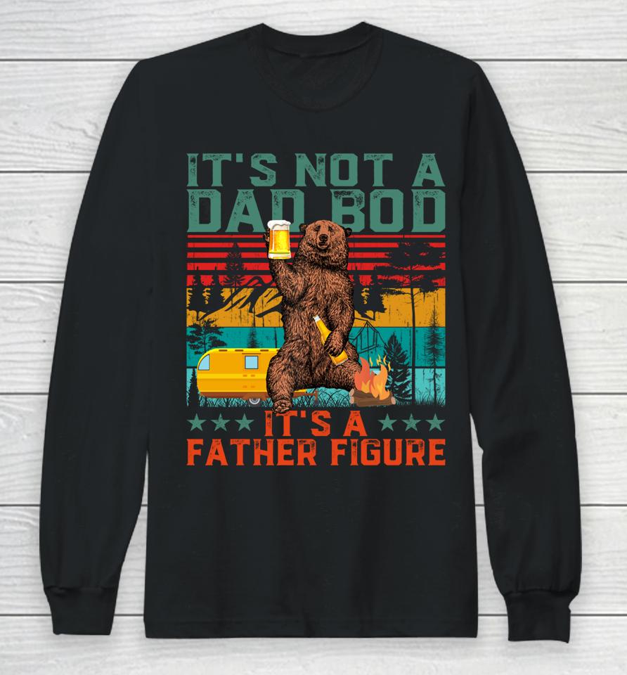 It's Not A Dad Bod It's A Figure Bear Drink Beer Vintage Long Sleeve T-Shirt
