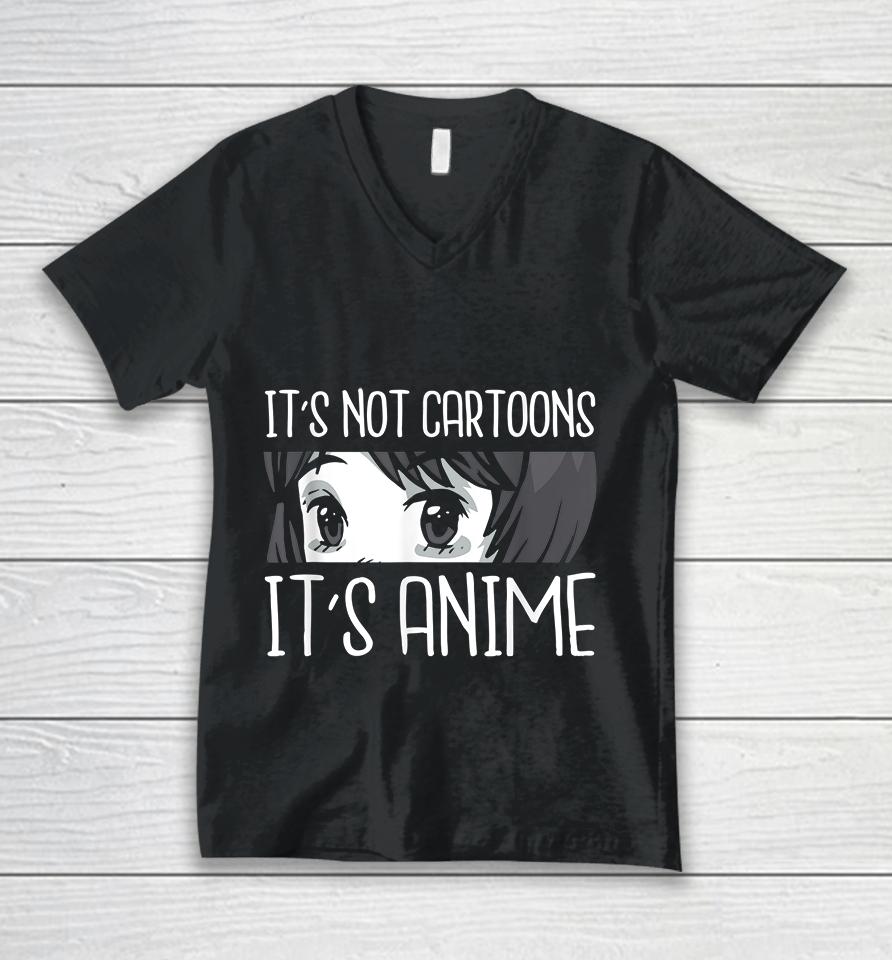 It's Not Cartoons It's Anime Unisex V-Neck T-Shirt