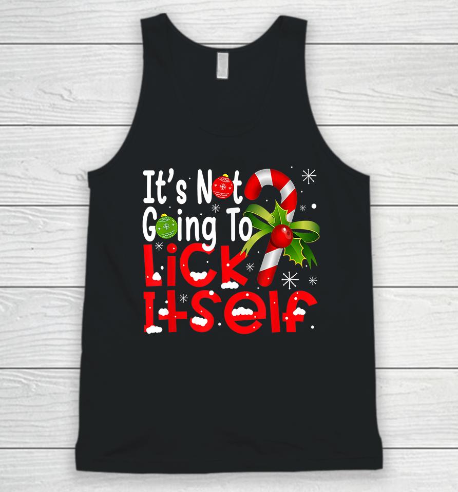 It's Not Going To Lick Itself Christmas Candy Cane Unisex Tank Top