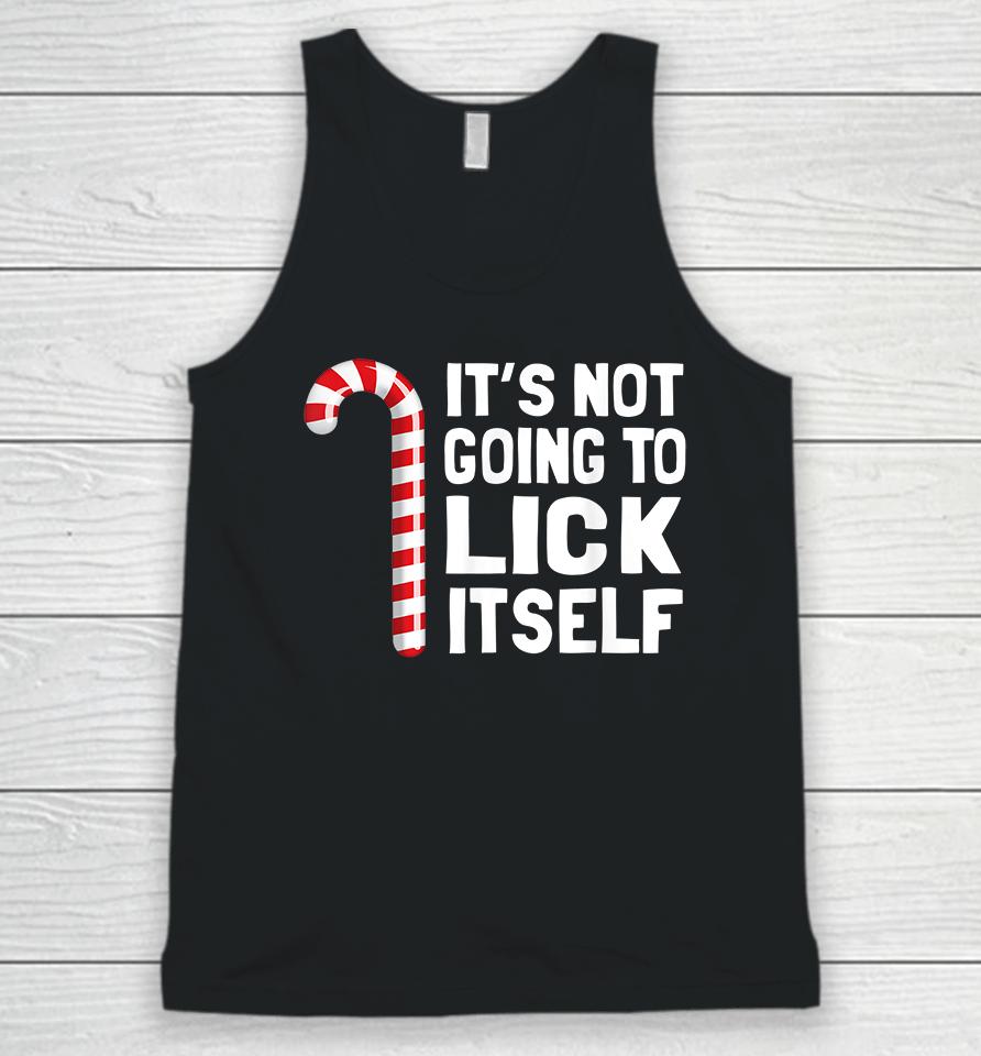 It's Not Going To Lick Itself Christmas Unisex Tank Top