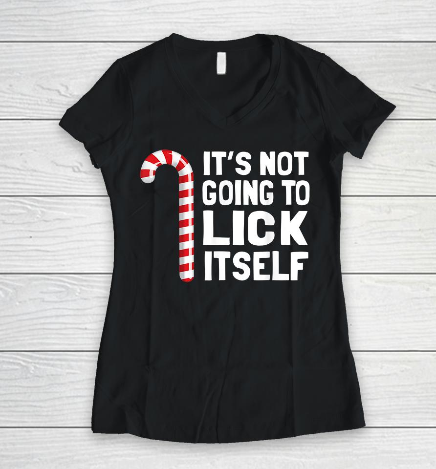 It's Not Going To Lick Itself Christmas Women V-Neck T-Shirt