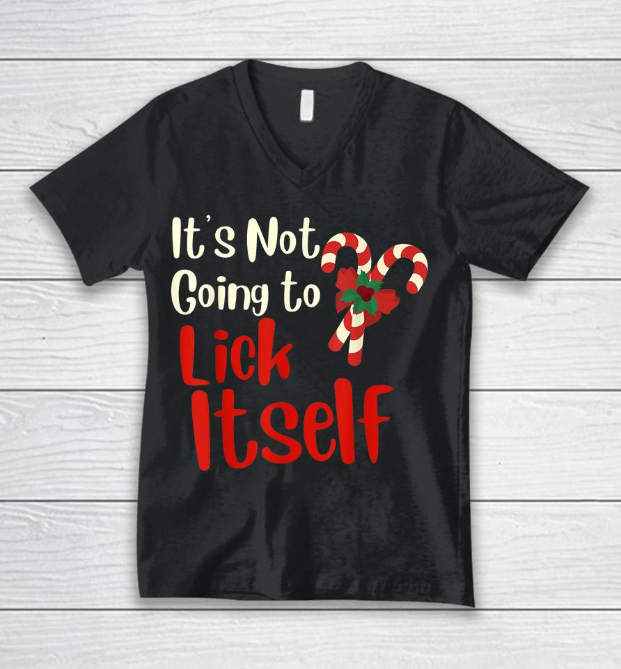 It's Not Going To Lick Itself Funny Christmas Unisex V-Neck T-Shirt