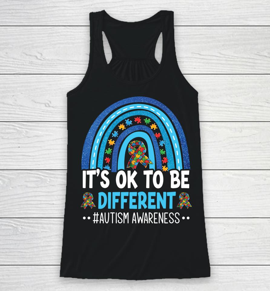 It's Ok To Be Different Autism Awareness Month Rainbow Mom Racerback Tank
