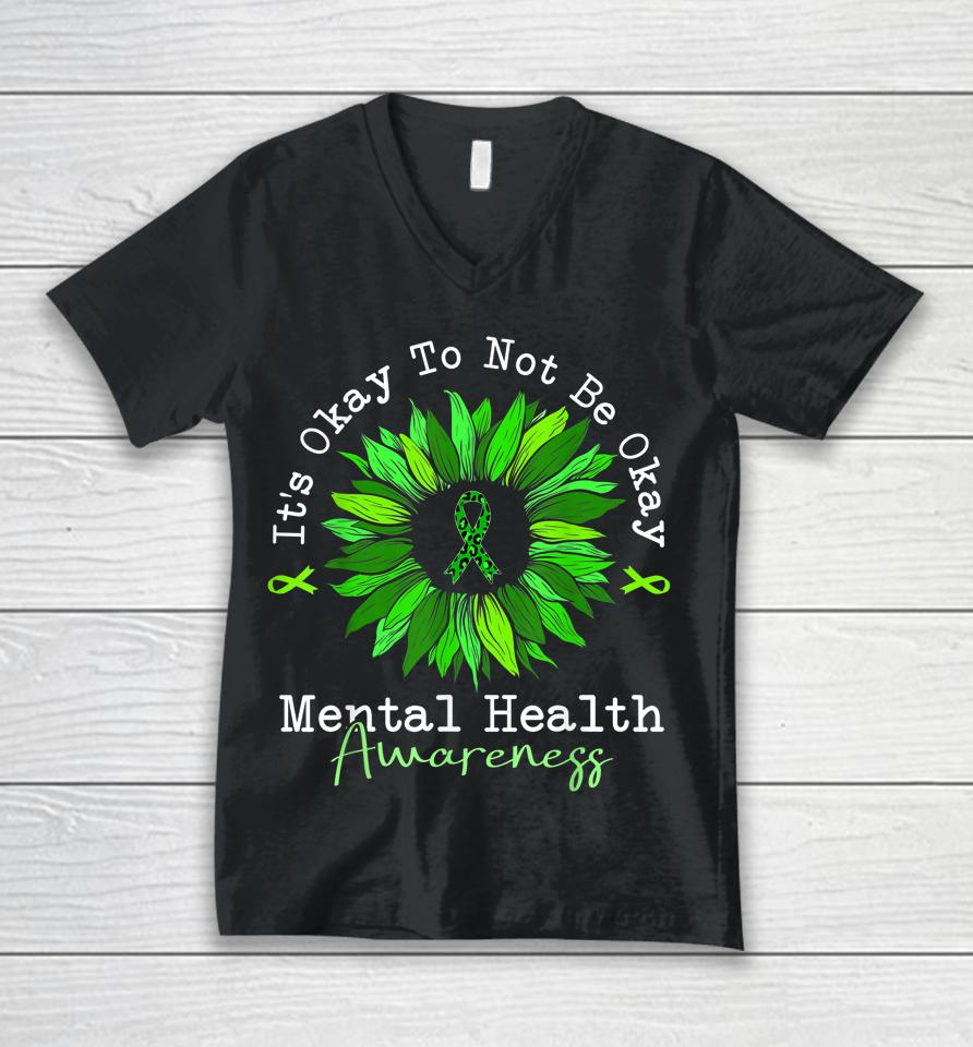 It's Okay To Not Be Okay Mental Health Awareness Ribbon Unisex V-Neck T-Shirt