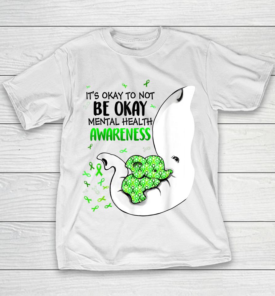 It's Okay To Not Be Okay Mental Health Awareness Ribbon Youth T-Shirt