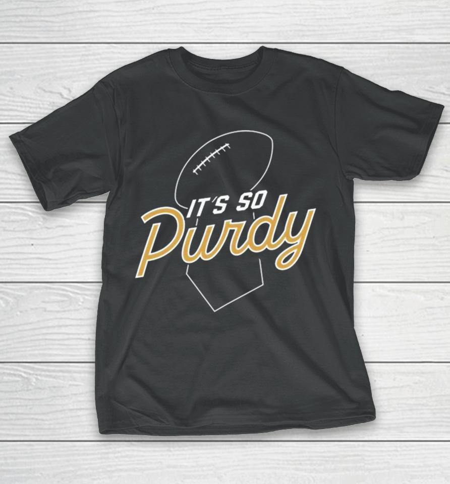It’s So Purdy T-Shirt
