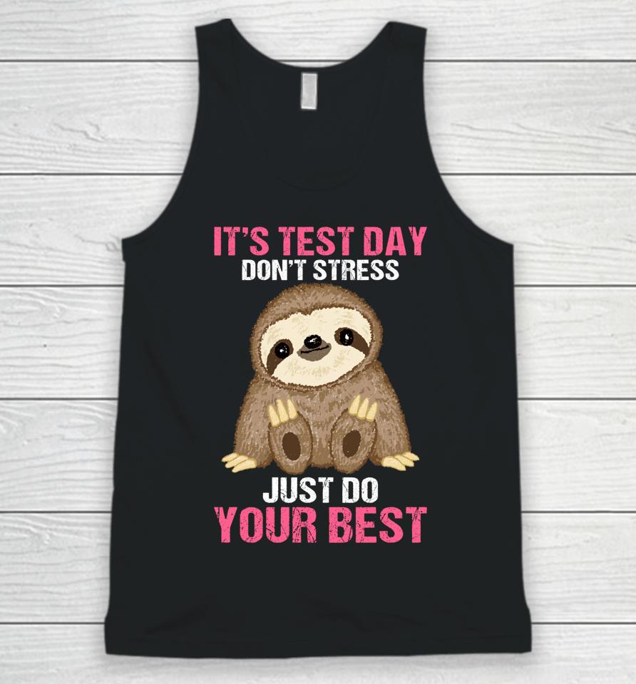 It's Test Day Sloth Teacher Unisex Tank Top