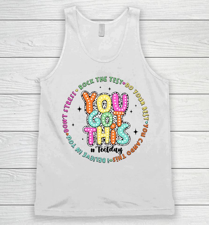 It's Test Day You Got This Rock The Test Dalmatian Dots Unisex Tank Top