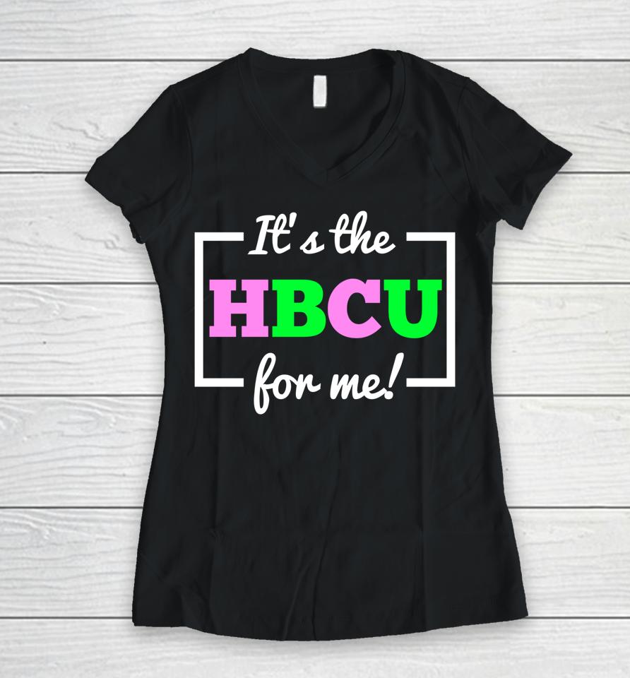 It's The Hbcu For Me Pink And Green Women V-Neck T-Shirt