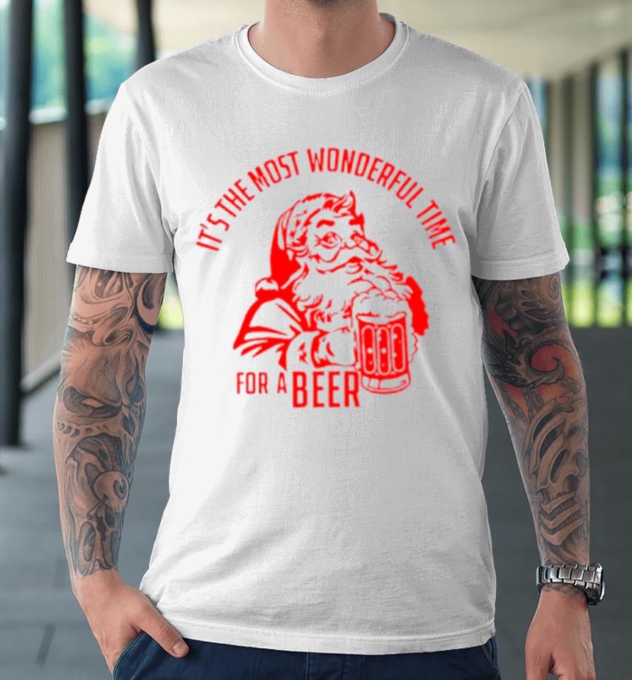 It’s The Most Wonderful Time For A Beer Santa Christmas Premium T-Shirt