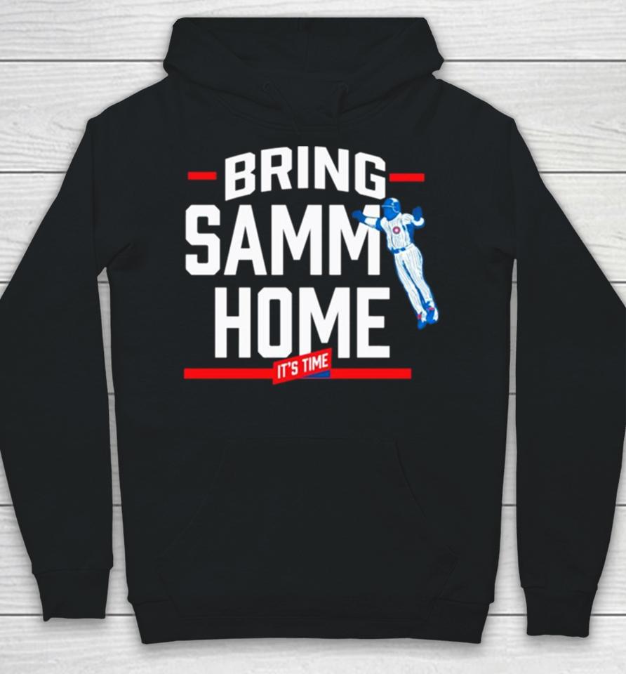 Its Time Bring Samm Home Chicago Cubs Baseball Hoodie