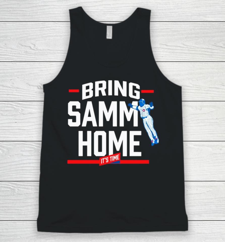 Its Time Bring Samm Home Chicago Cubs Baseball Unisex Tank Top