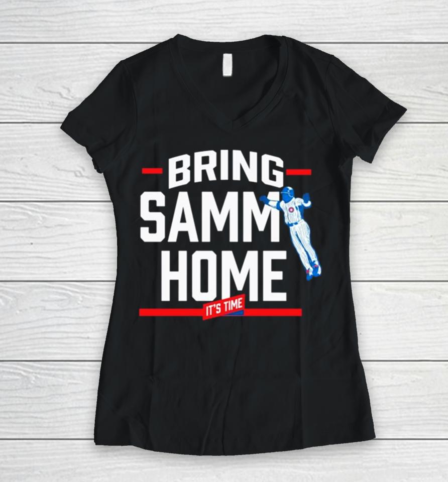 Its Time Bring Samm Home Chicago Cubs Baseball Women V-Neck T-Shirt