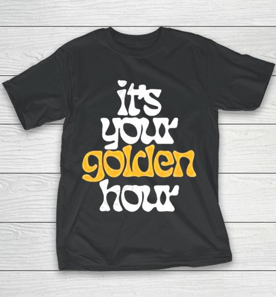 It’s Your Golden Hour Youth T-Shirt