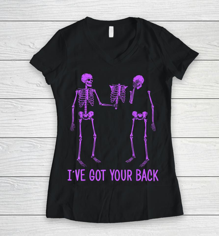 I've Got Your Back Skeleton Funny Halloween Women V-Neck T-Shirt