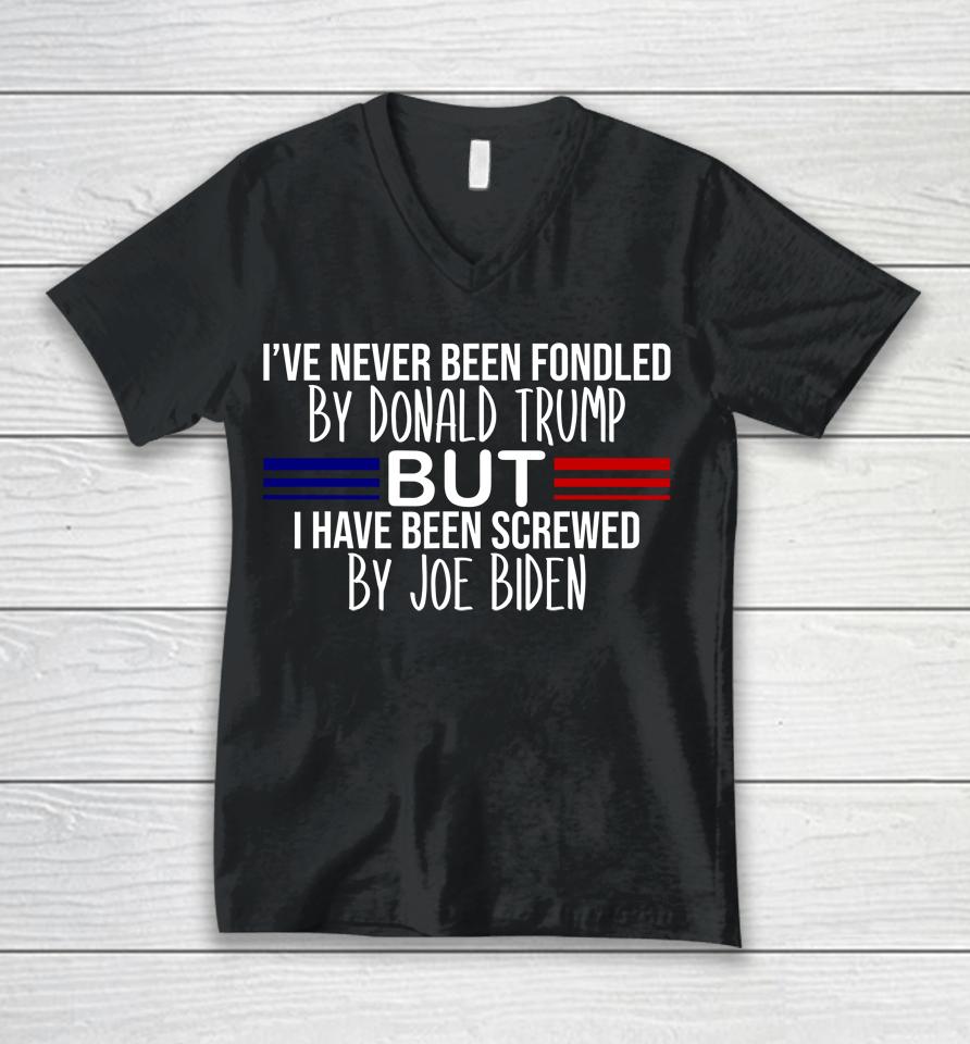 I've Never Been Fondled By Donald Trump But Screwed By Biden Unisex V-Neck T-Shirt