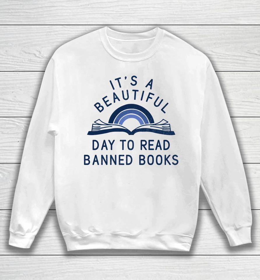 Jack Hopkins Wearing It's A Beautiful Day To Read Banned Books Sweatshirt