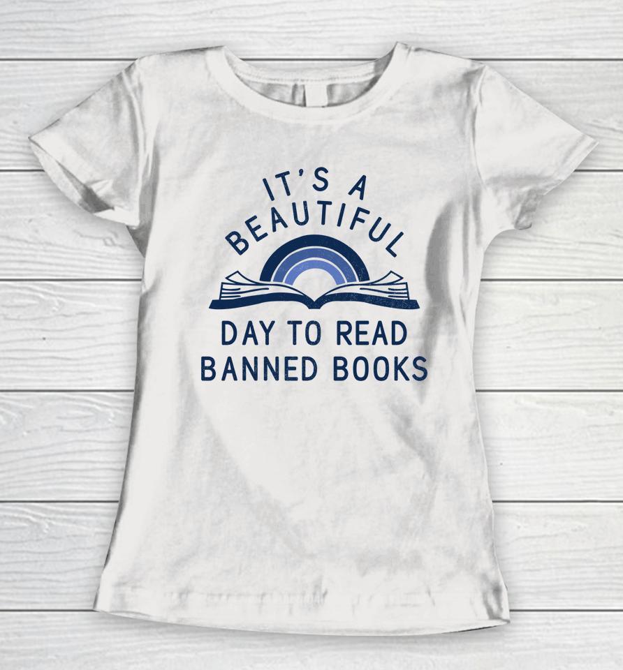Jack Hopkins Wearing It's A Beautiful Day To Read Banned Books Women T-Shirt