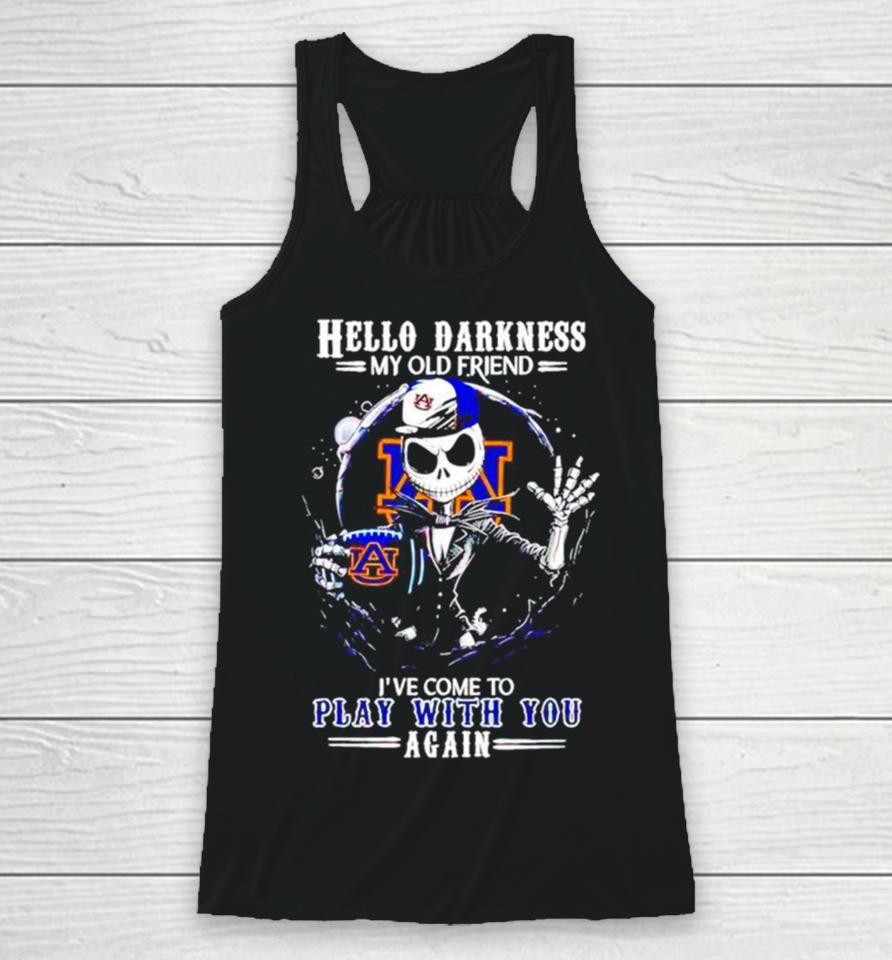 Jack Skellington Auburn Tigers Hello Darkness My Old Friend I’ve Come To Play With You Again Racerback Tank