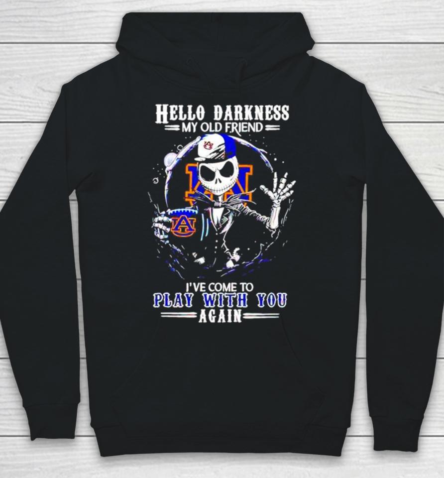 Jack Skellington Auburn Tigers Hello Darkness My Old Friend I’ve Come To Play With You Again Hoodie