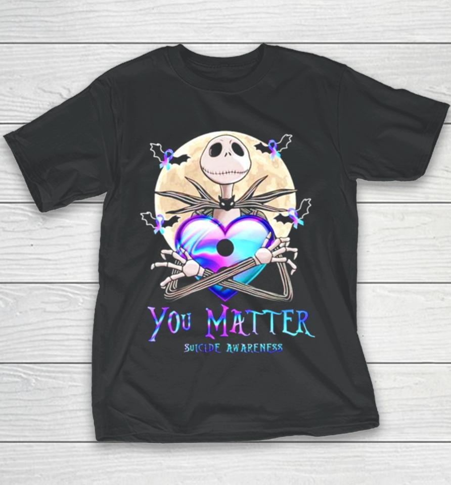 Jack Skellington You Matter Suicide Prevention Youth T-Shirt