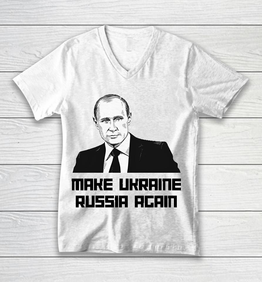 Jackson Hinkle Make Ukraine Russia Again Unisex V-Neck T-Shirt