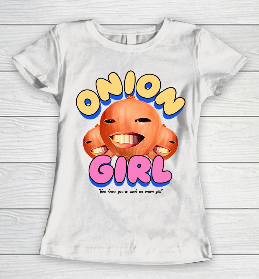 Jacob Collier Merch Onion Girl You Know You're Such An Onion Girl Women T-Shirt