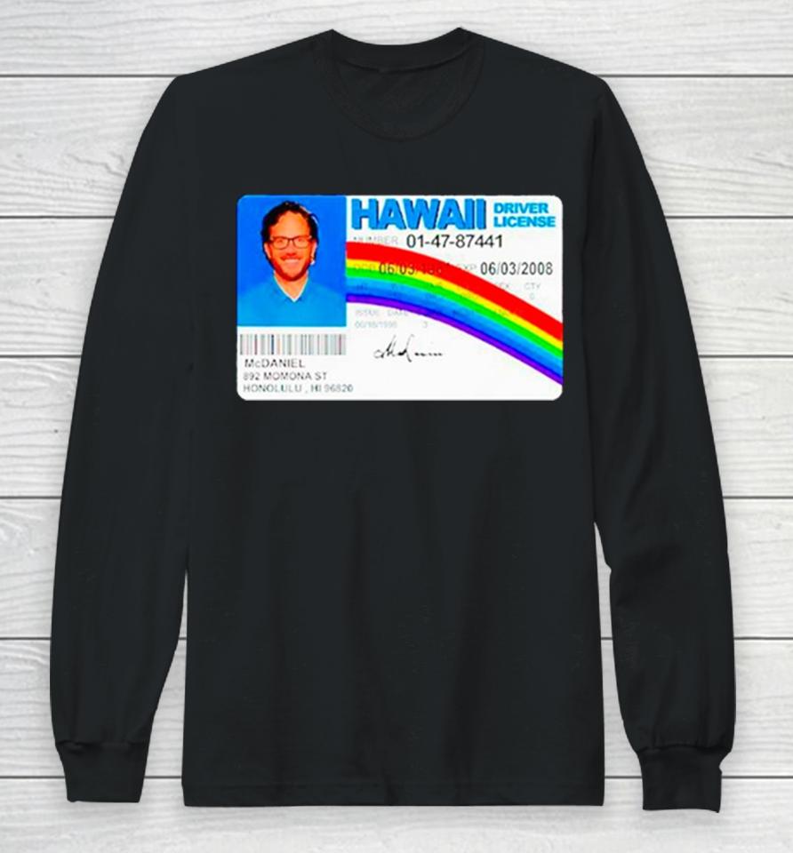 Jaelan Phillips Mike Mcdaniel Hawaii Driver License Long Sleeve T-Shirt