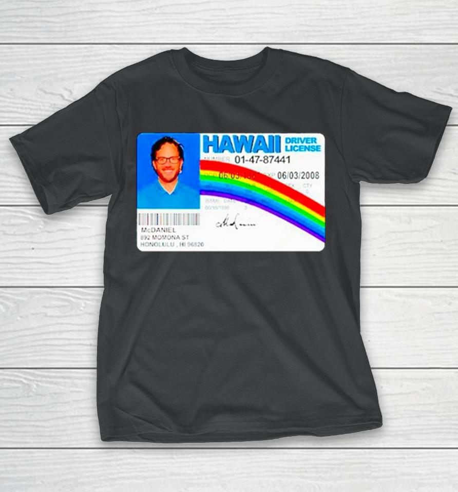 Jaelan Phillips Mike Mcdaniel Hawaii Driver License T-Shirt
