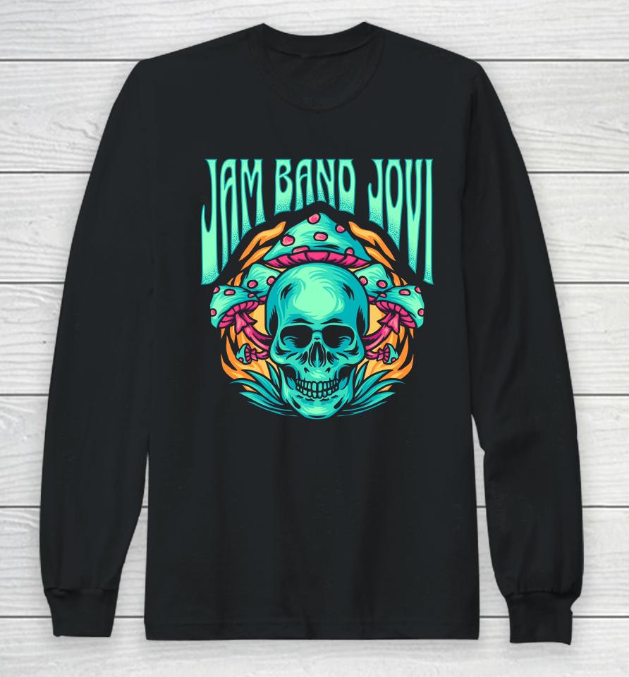 Jam Band Jovi Long Sleeve T-Shirt