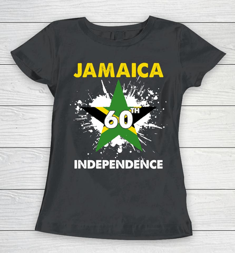 Jamaica 60Th Celebration Independence Day 2022 Jamaican Women T-Shirt