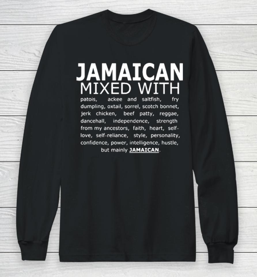 Jamaican Mixed With Long Long Sleeve T-Shirt