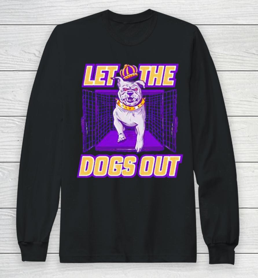 James Madison University Let The Dogs Out Long Sleeve T-Shirt