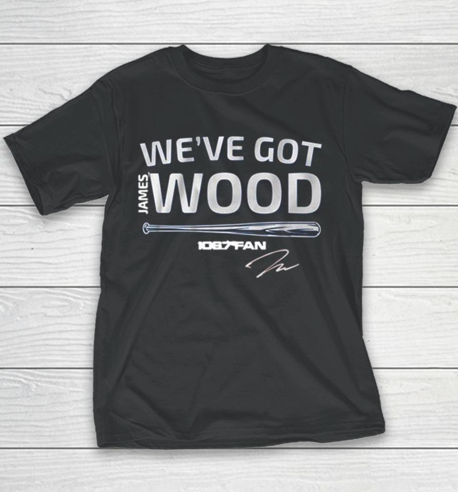 James Wood We’ve Got Wood Signature Youth T-Shirt