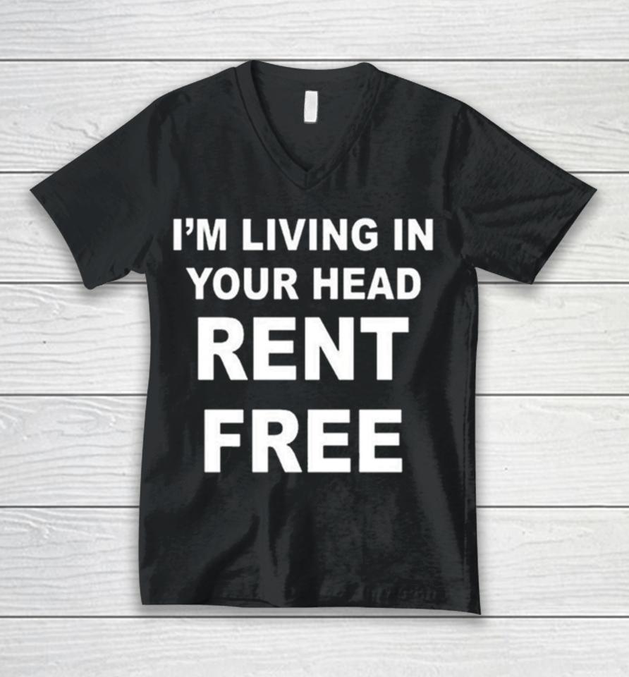 Jamie Tyler I’m Living In Your Head Rent Free Unisex V-Neck T-Shirt