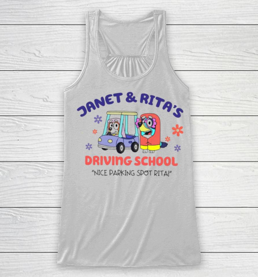 Janet And Rita’s Driving School Nice Parking Spot Rita Racerback Tank