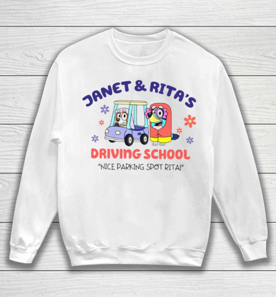 Janet And Rita’s Driving School Nice Parking Spot Rita Sweatshirt