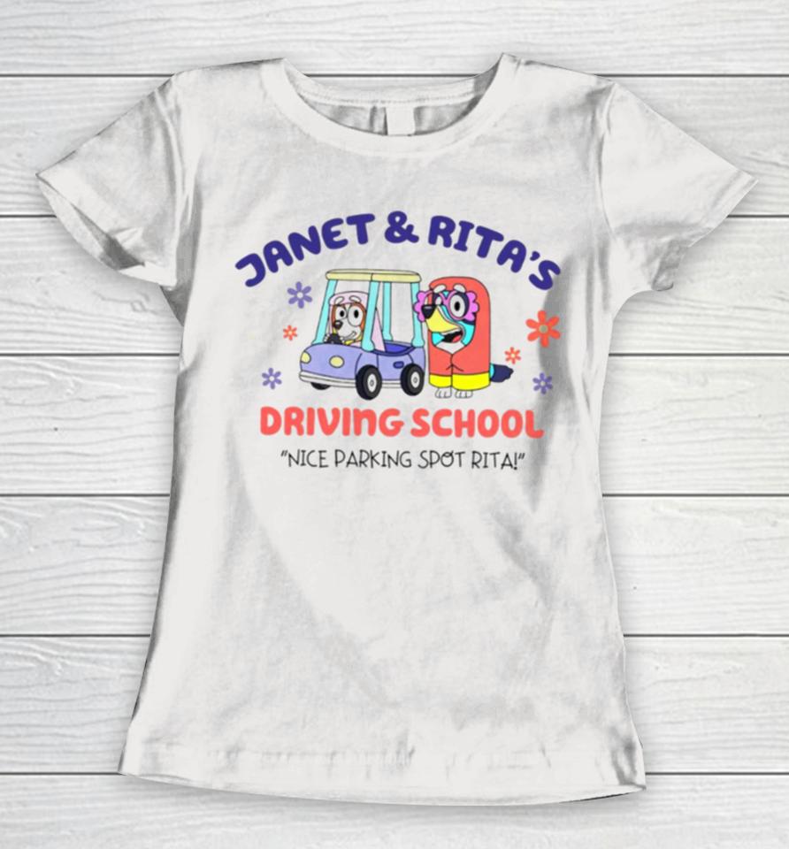 Janet And Rita’s Driving School Nice Parking Spot Rita Women T-Shirt