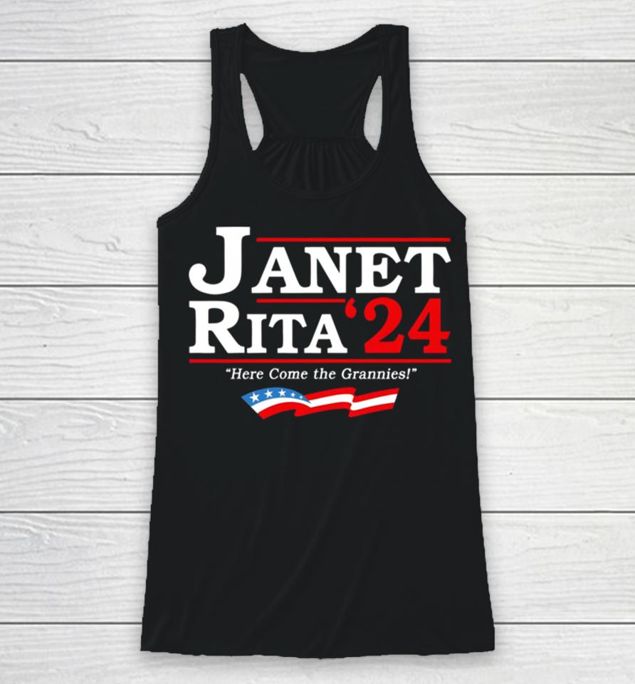 Janet Rita 24 Here Come The Grannies Racerback Tank