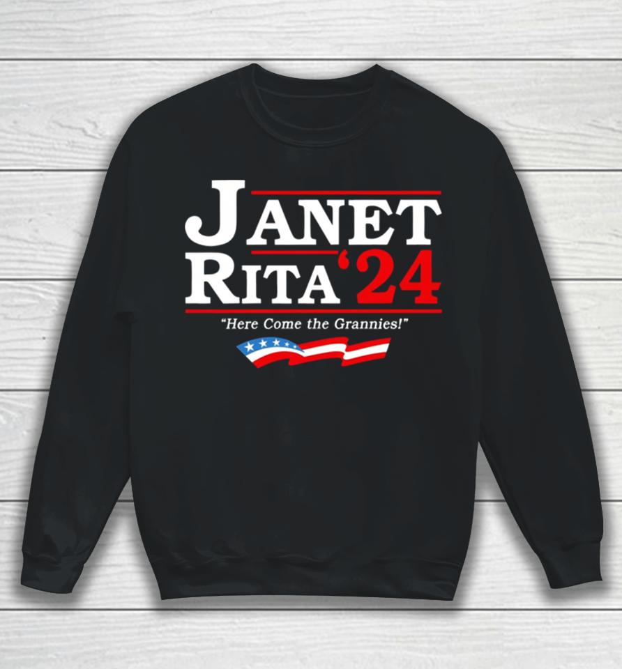 Janet Rita 24 Here Come The Grannies Sweatshirt