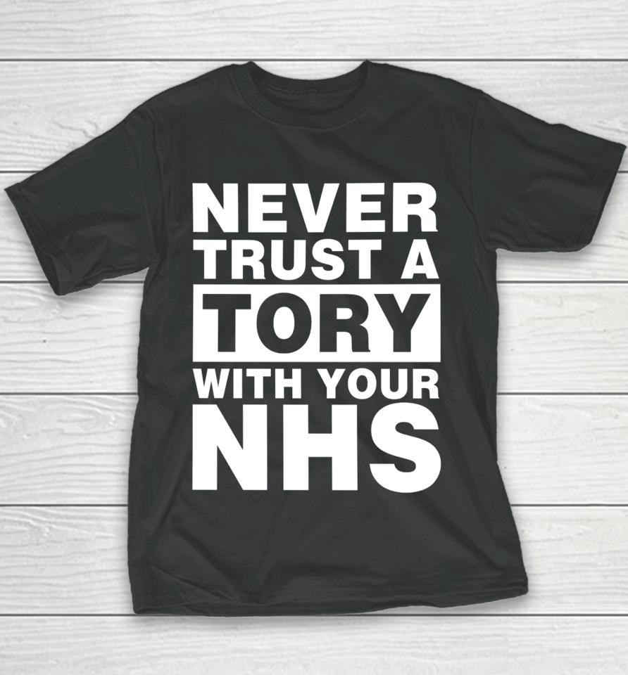 Janey Godley Never Trust A Tory With Your Nhs Youth T-Shirt